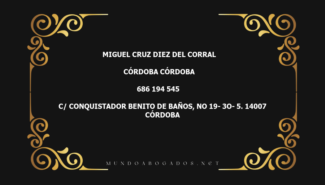 abogado Miguel Cruz Diez Del Corral en la localidad de Córdoba