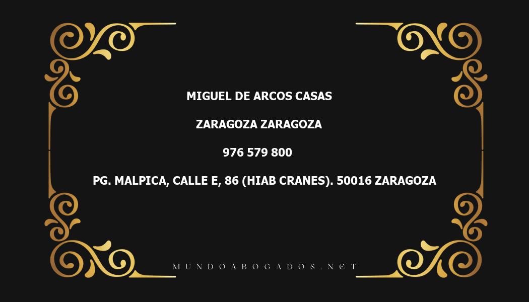 abogado Miguel De Arcos Casas en la localidad de Zaragoza