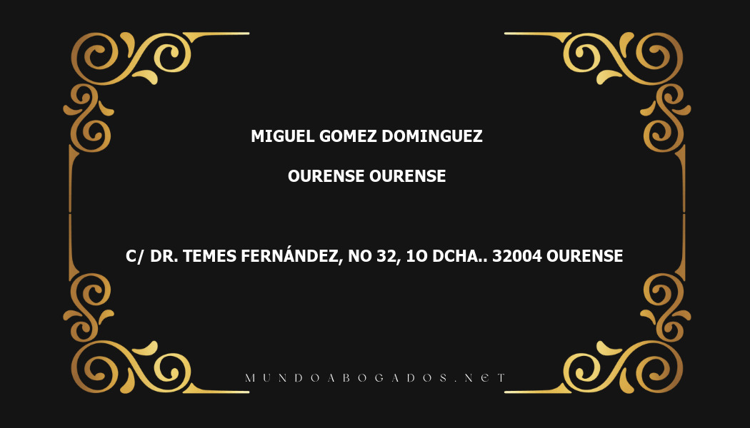 abogado Miguel Gomez Dominguez en la localidad de Ourense