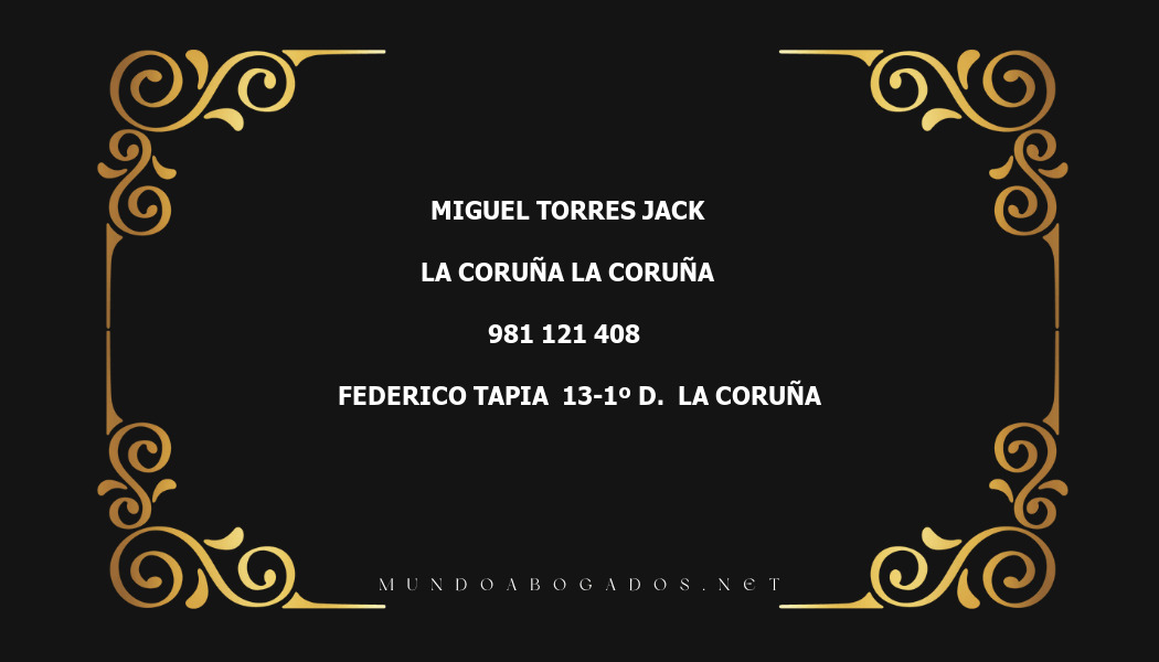 abogado Miguel Torres Jack en la localidad de La Coruña