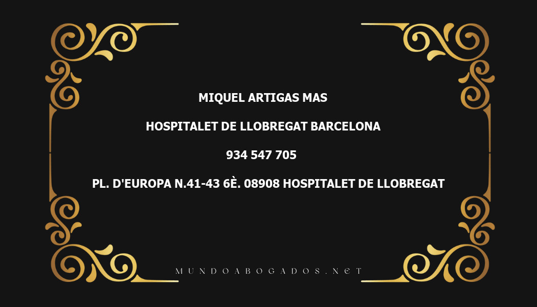 abogado Miquel Artigas Mas en la localidad de Hospitalet de Llobregat