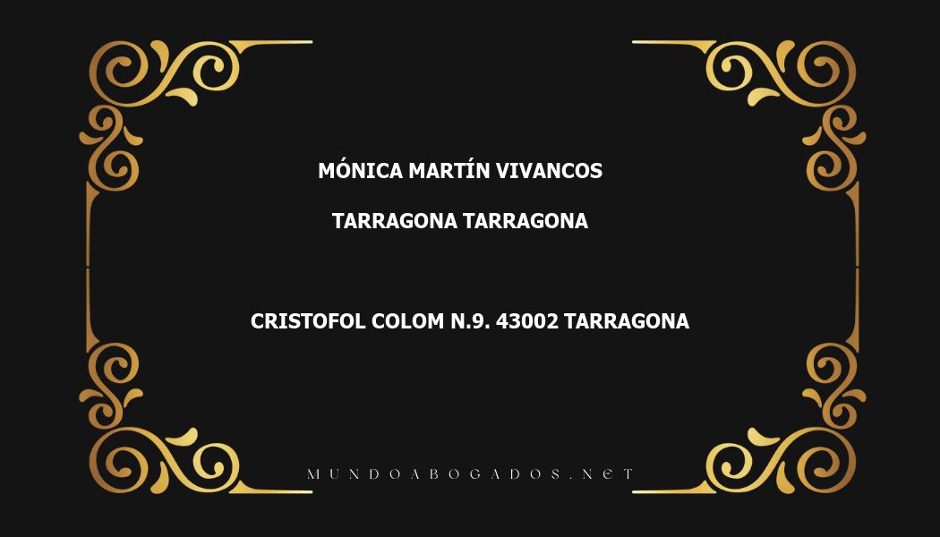 abogado Mónica Martín Vivancos en la localidad de Tarragona