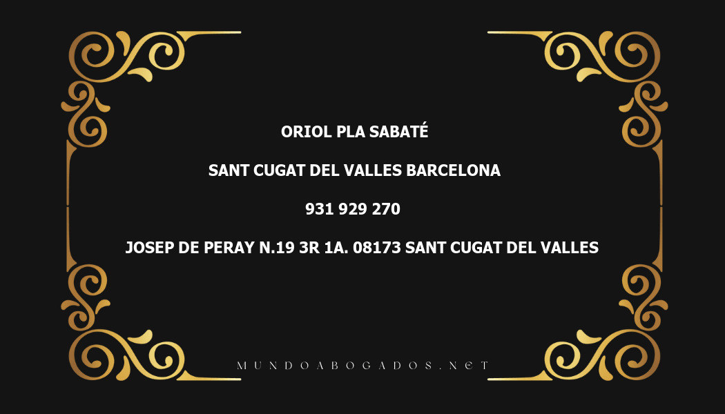 abogado Oriol Pla Sabaté en la localidad de Sant Cugat del Valles