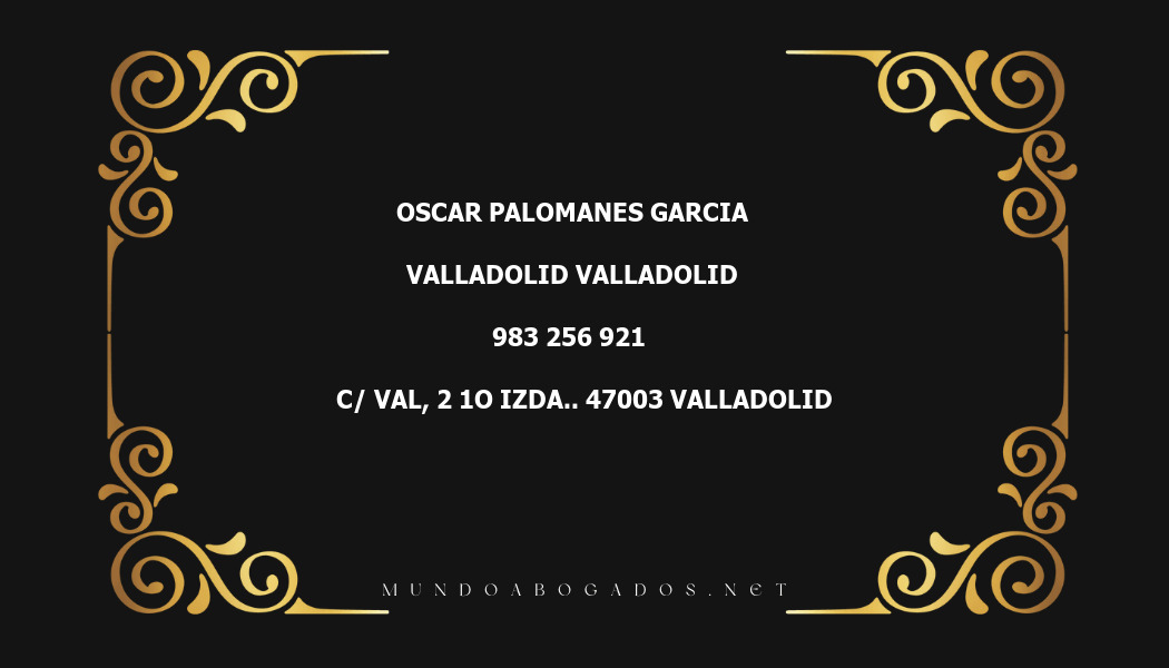 abogado Oscar Palomanes Garcia en la localidad de Valladolid