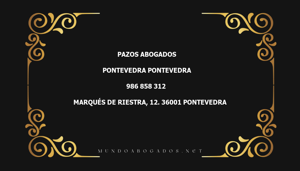 abogado Pazos Abogados en la localidad de Pontevedra