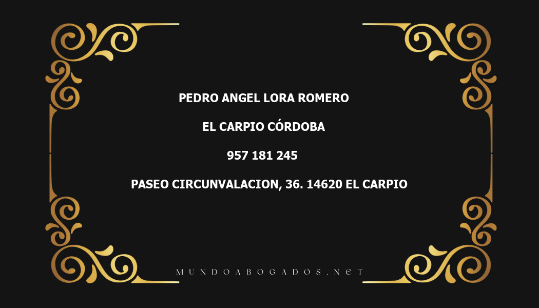 abogado Pedro Angel Lora Romero en la localidad de El Carpio