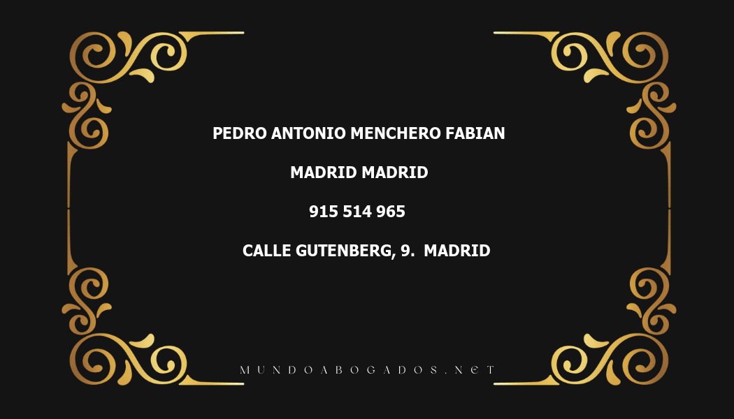 abogado Pedro Antonio Menchero Fabian en la localidad de Madrid