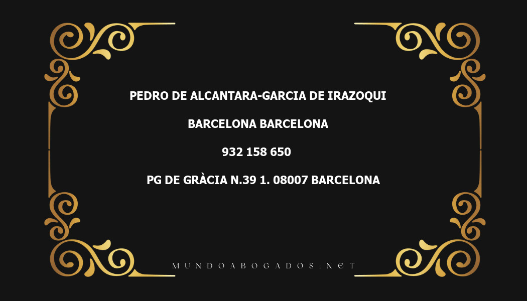 abogado Pedro De Alcantara-Garcia De Irazoqui en la localidad de Barcelona