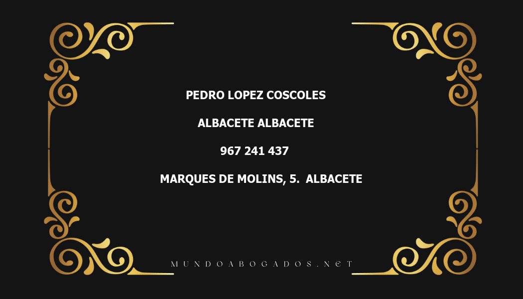 abogado Pedro Lopez Coscoles en la localidad de Albacete