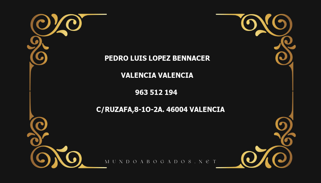 abogado Pedro Luis Lopez Bennacer en la localidad de Valencia