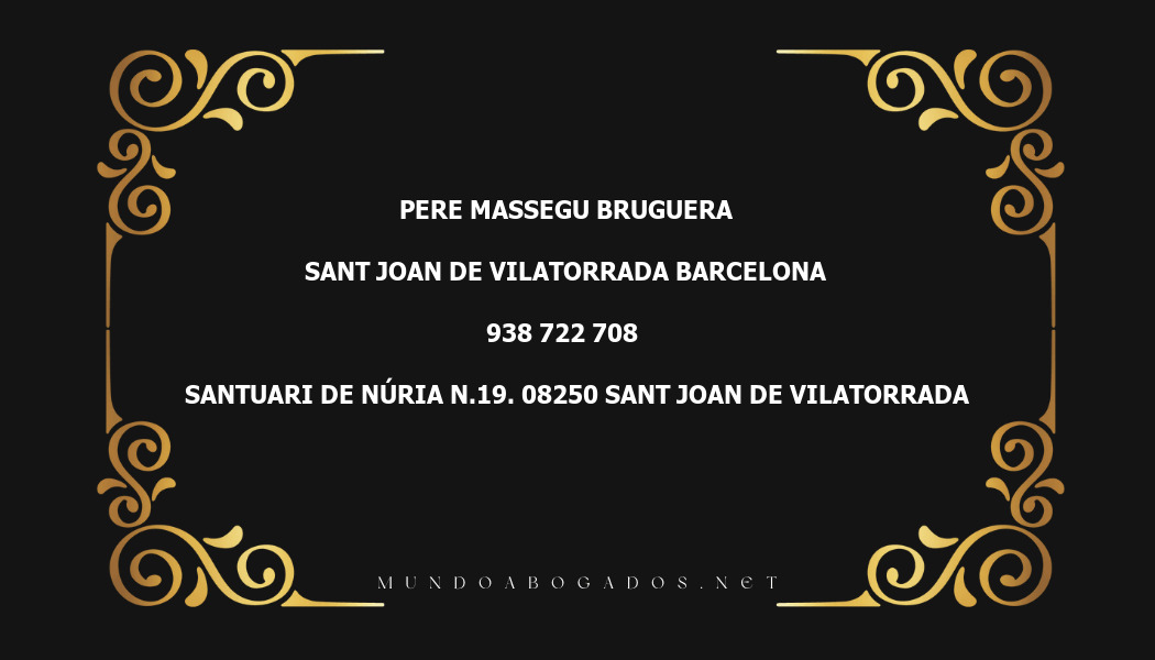 abogado Pere Massegu Bruguera en la localidad de Sant Joan de Vilatorrada