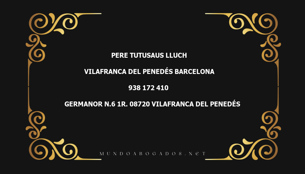 abogado Pere Tutusaus Lluch en la localidad de Vilafranca del Penedés