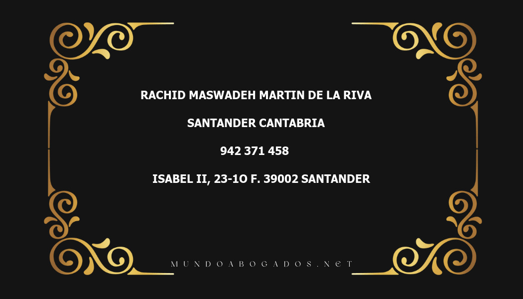 abogado Rachid Maswadeh Martin De La Riva en la localidad de Santander