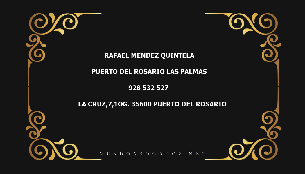 abogado Rafael Mendez Quintela en la localidad de Puerto del Rosario