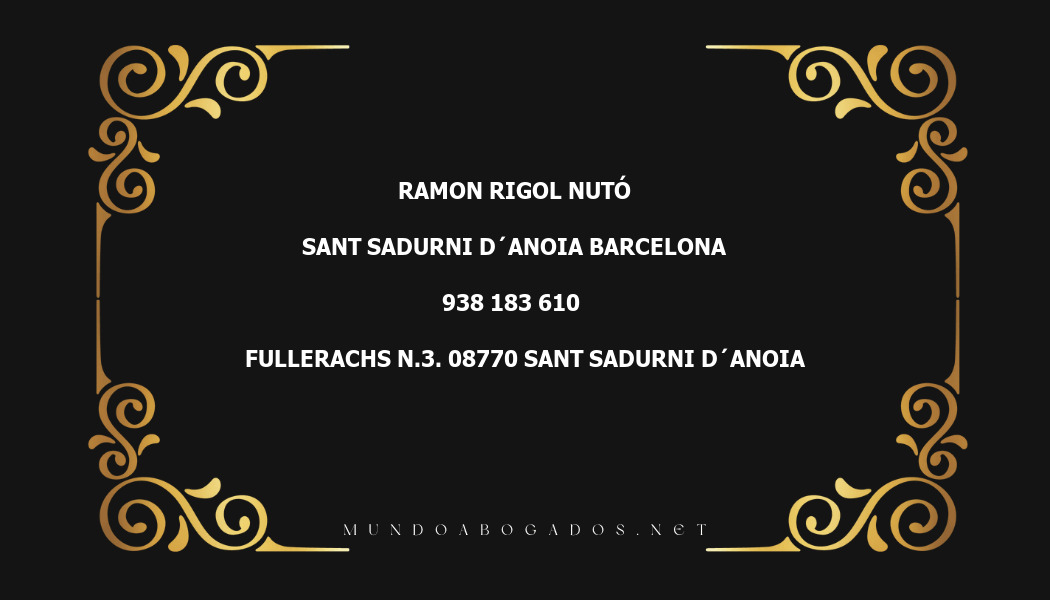 abogado Ramon Rigol Nutó en la localidad de Sant Sadurni d´Anoia