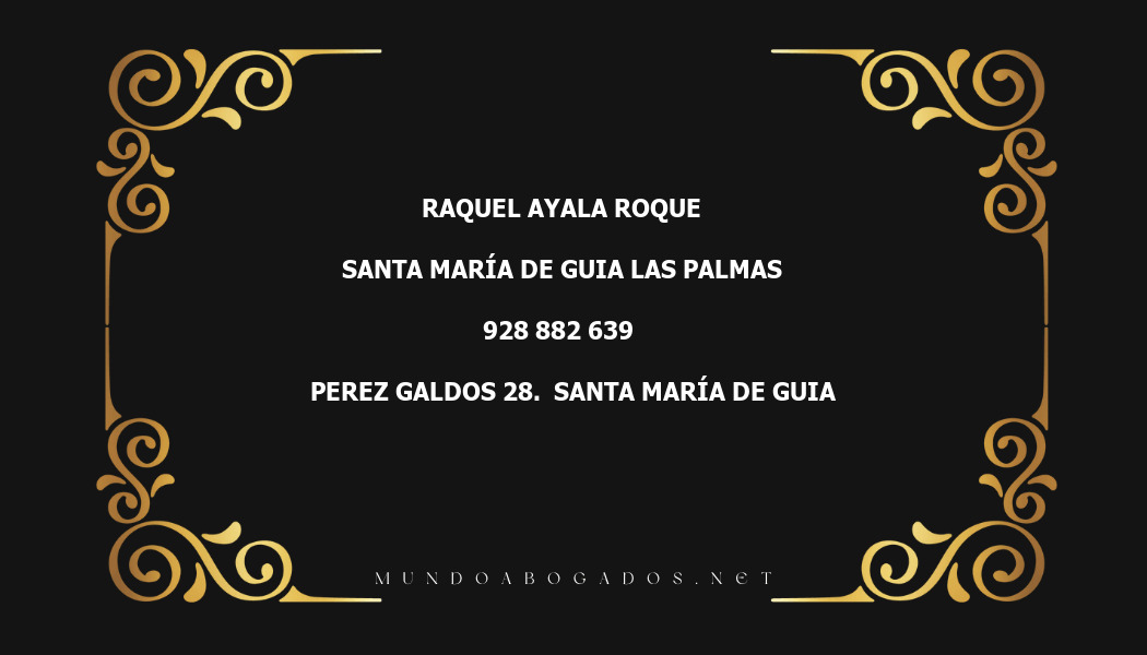 abogado Raquel Ayala Roque en la localidad de Santa María de Guia