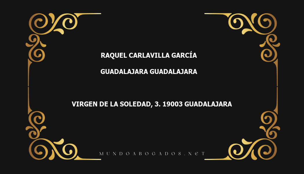 abogado Raquel Carlavilla García en la localidad de Guadalajara