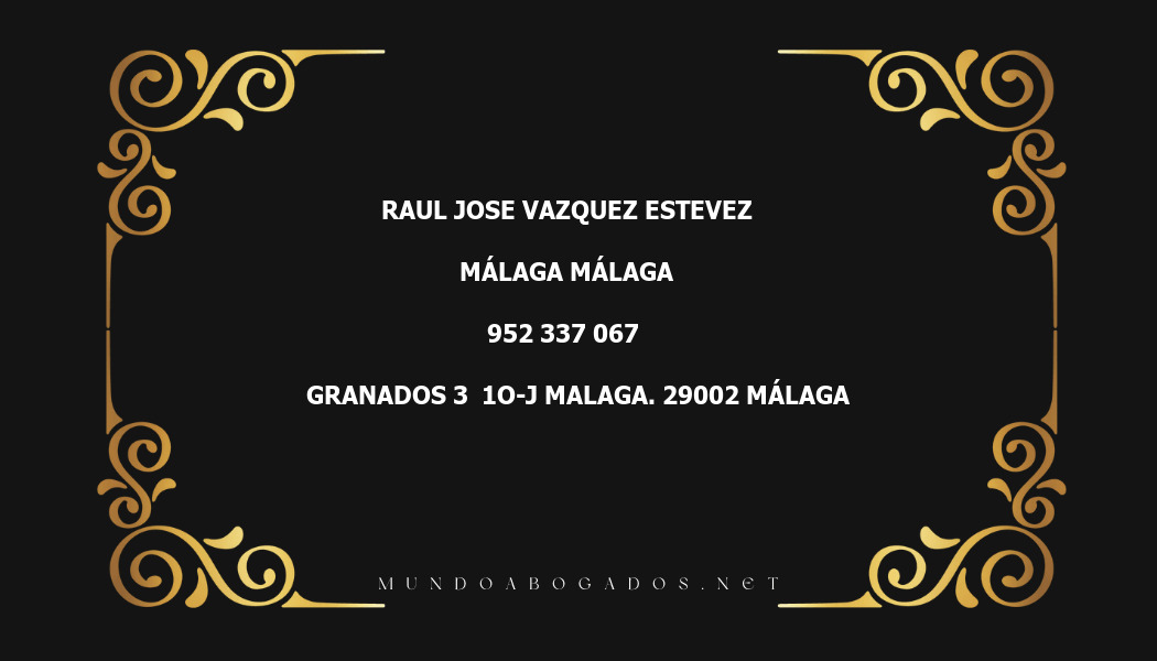 abogado Raul Jose Vazquez Estevez en la localidad de Málaga