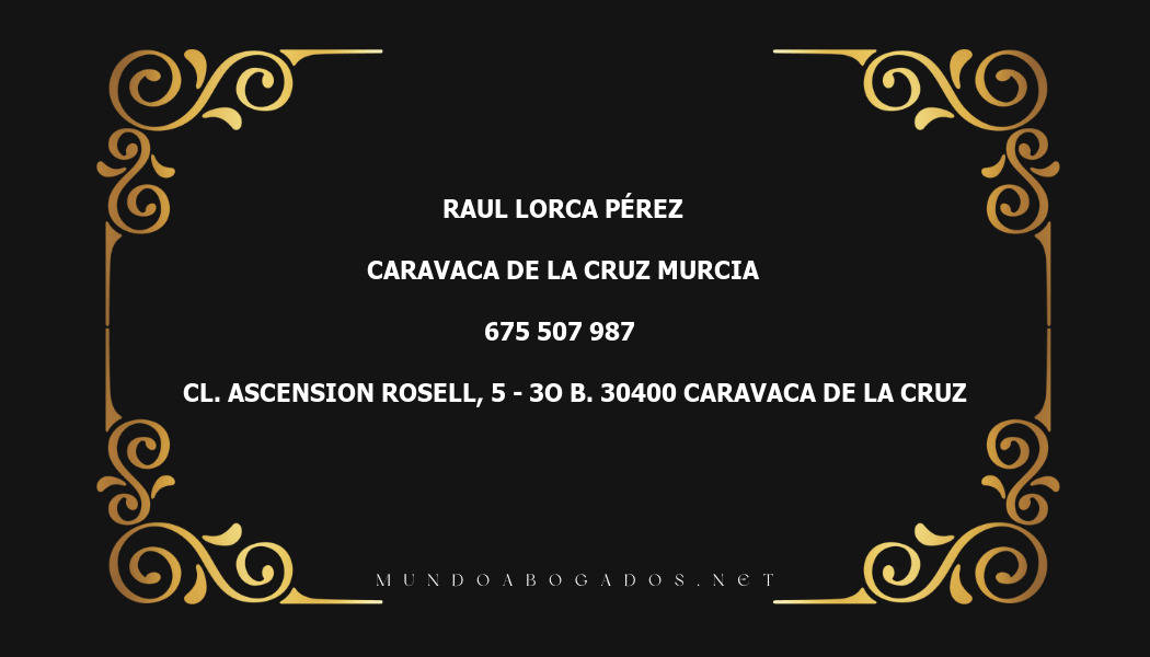 abogado Raul Lorca Pérez en la localidad de Caravaca de la Cruz