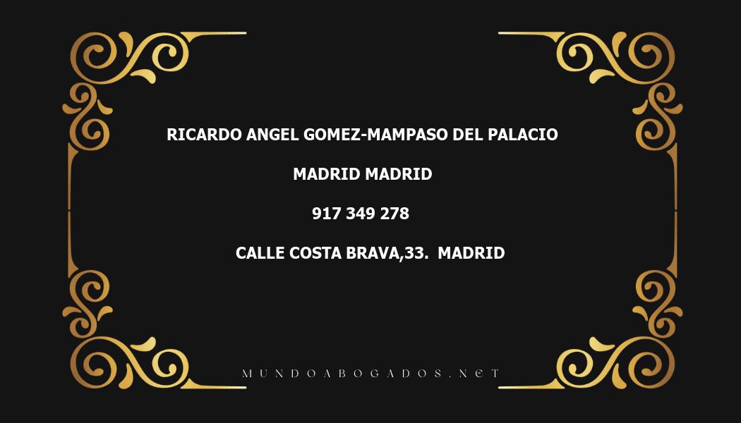 abogado Ricardo Angel Gomez-Mampaso Del Palacio en la localidad de Madrid