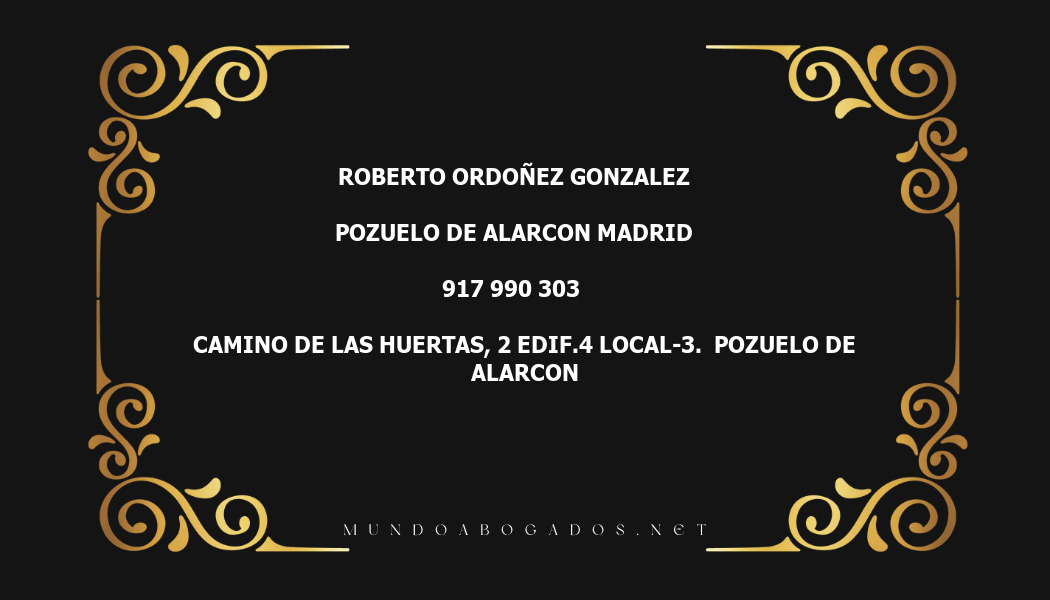 abogado Roberto Ordoñez Gonzalez en la localidad de Pozuelo de Alarcon