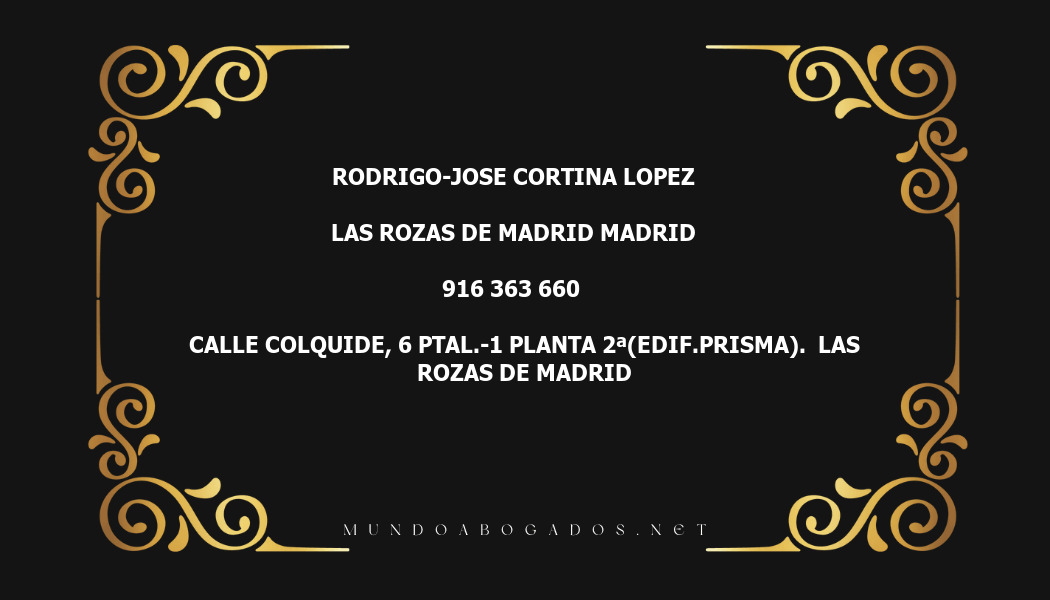 abogado Rodrigo-Jose Cortina Lopez en la localidad de Las Rozas de Madrid