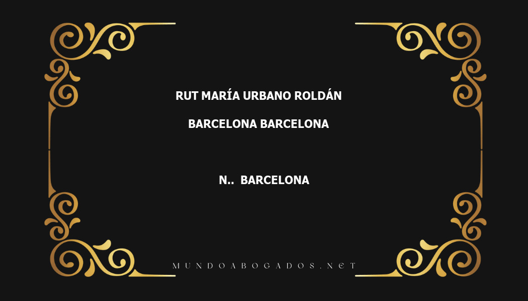 abogado Rut María Urbano Roldán en la localidad de Barcelona