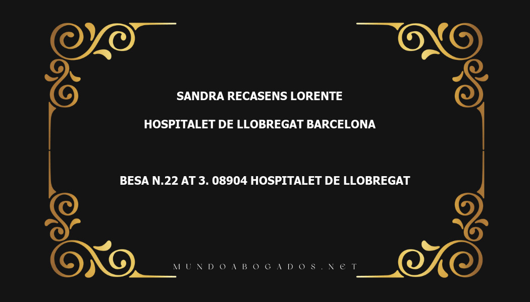 abogado Sandra Recasens Lorente en la localidad de Hospitalet de Llobregat