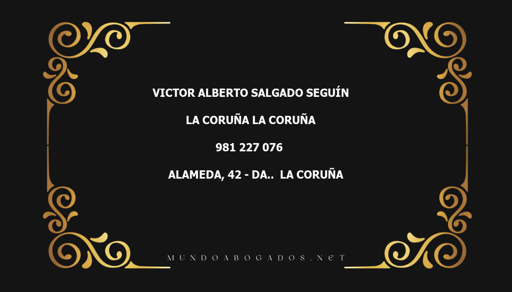 abogado Victor Alberto Salgado Seguín en la localidad de La Coruña