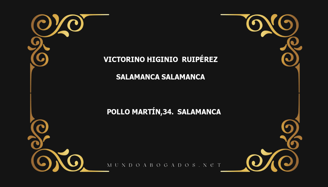 abogado Victorino Higinio  Ruipérez en la localidad de Salamanca